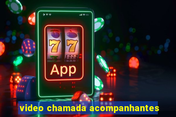 video chamada acompanhantes